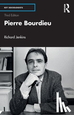 Jenkins, Richard (University of Sheffield - Pierre Bourdieu