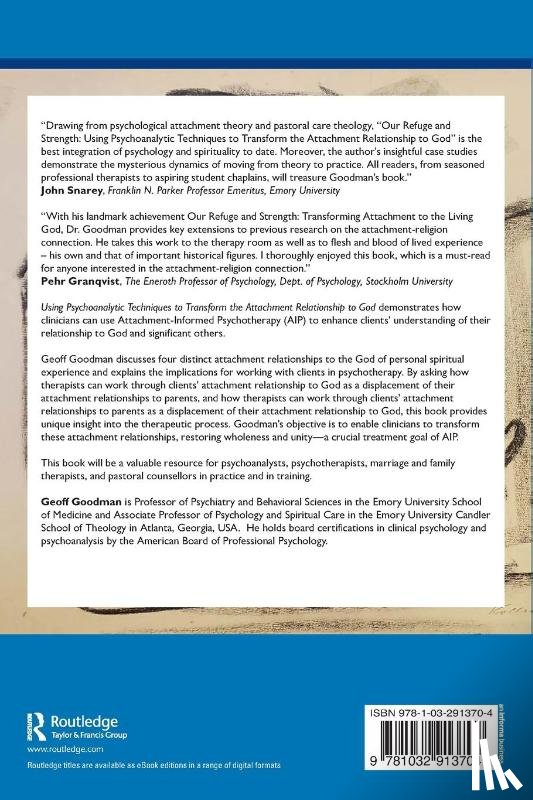 Goodman, Geoff (Emory University - Using Psychoanalytic Techniques to Transform the Attachment Relationship to God