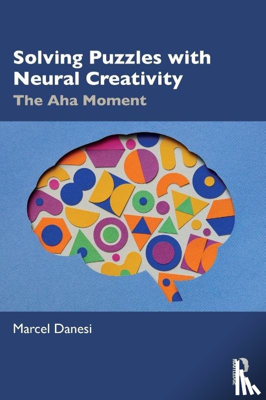 Danesi, Marcel - Solving Puzzles with Neural Creativity