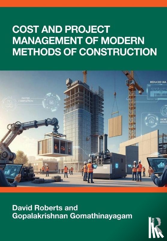 Roberts, David, Gomathinayagam, Gopalakrishnan - Cost and Project Management of Modern Methods of Construction