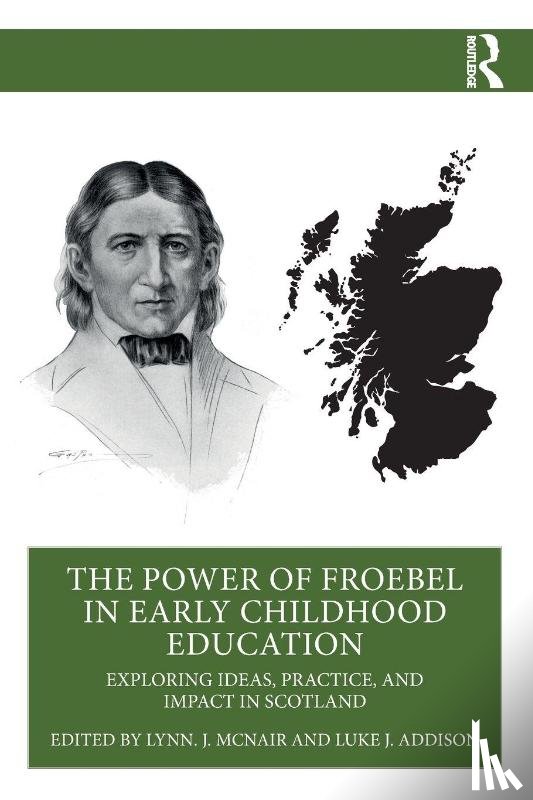  - The Power of Froebel in Early Childhood Education