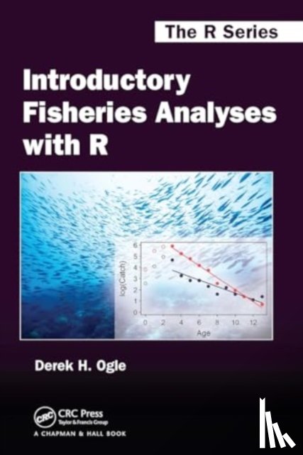 Ogle, Derek H. - Introductory Fisheries Analyses with R