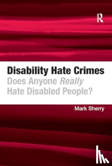 Sherry, Mark - Disability Hate Crimes