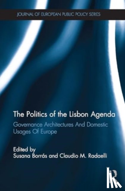  - The Politics of the Lisbon Agenda