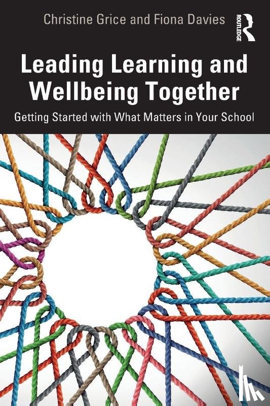 Grice, Christine (The University of Sydney, Davies, Fiona (The University of Sydney - Leading Learning and Wellbeing Together