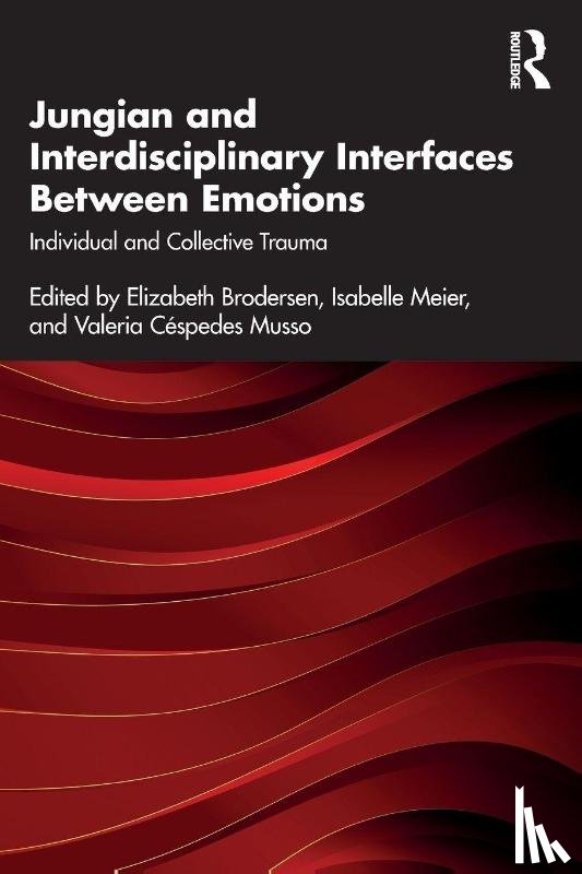  - Jungian and Interdisciplinary Interfaces Between Emotions