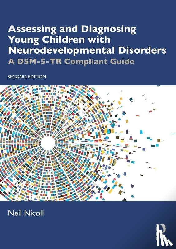 Nicoll, Neil - Assessing and Diagnosing Young Children with Neurodevelopmental Disorders