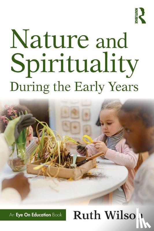 Wilson, Ruth - Nature and Spirituality During the Early Years