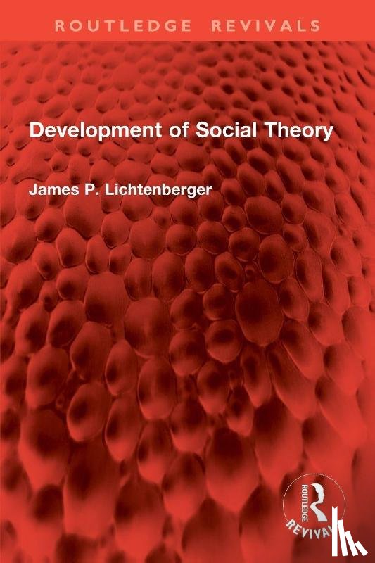 Lichtenberger, James P. - Development of Social Theory