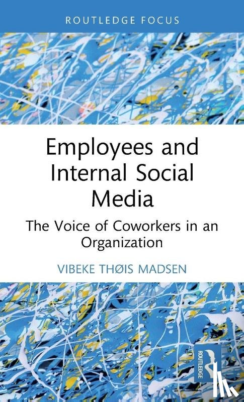 Madsen, Vibeke Thøis - Employees and Internal Social Media