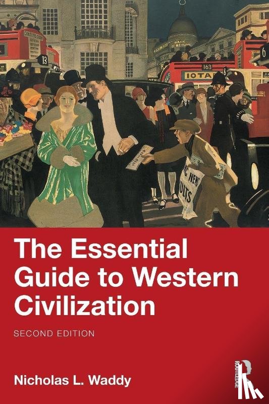 Waddy, Nicholas L. - The Essential Guide to Western Civilization