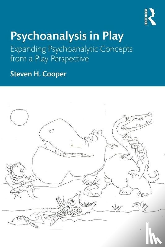 Cooper, Steven H. - Psychoanalysis in Play