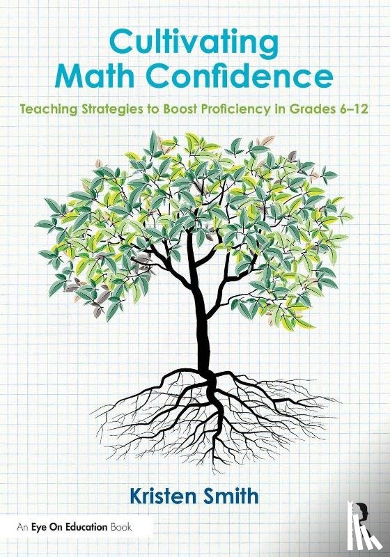 Smith, Kristen - Cultivating Math Confidence