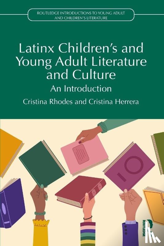 Rhodes, Cristina, Herrera, Cristina - Latinx Children's and Young Adult Literature and Culture