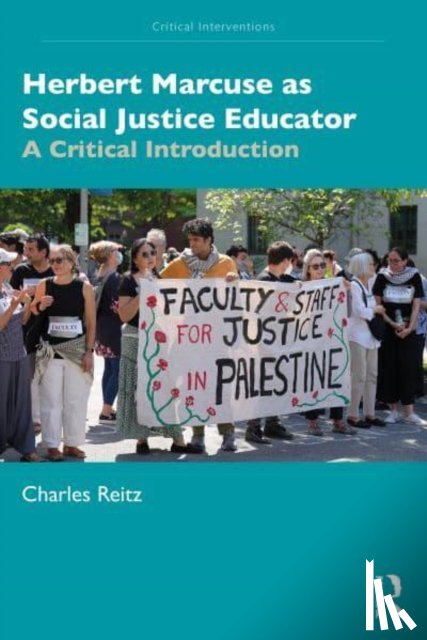 Reitz, Charles - Herbert Marcuse as Social Justice Educator