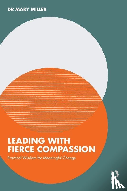 Miller, Mary - Leading with Fierce Compassion