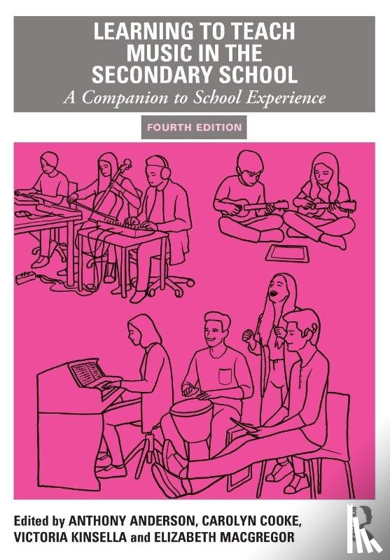  - Learning to Teach Music in the Secondary School