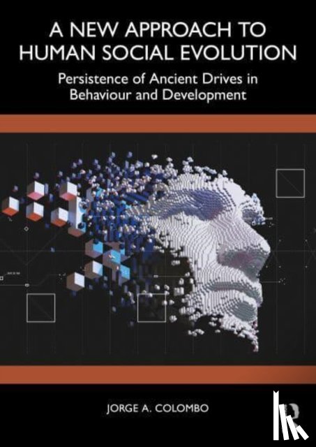 Colombo, Jorge A. - A New Approach to Human Social Evolution