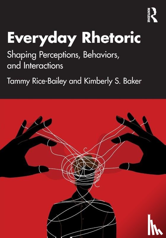 Rice-Bailey, Tammy (Milwaukee School of Engineering, Baker, Kimberly S. - Everyday Rhetoric
