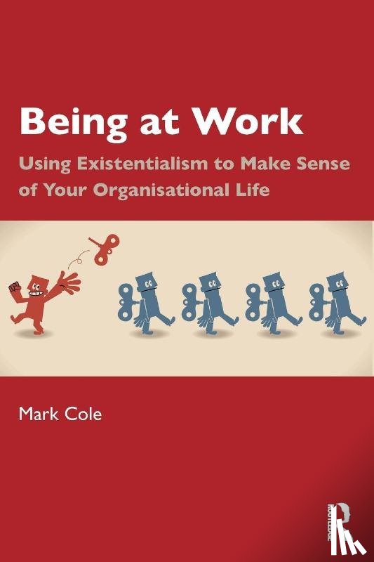 Cole, Mark - Being at Work