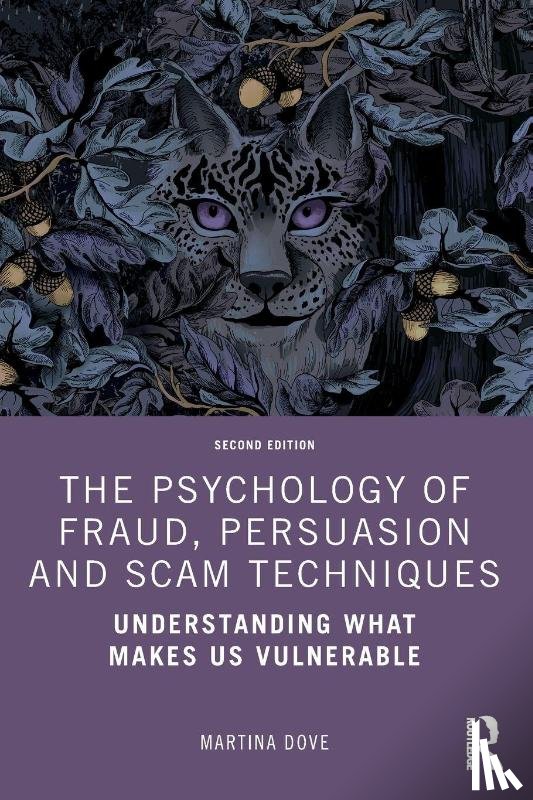 Dove, Martina - The Psychology of Fraud, Persuasion and Scam Techniques