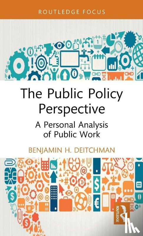 Deitchman, Benjamin H. - The Public Policy Perspective