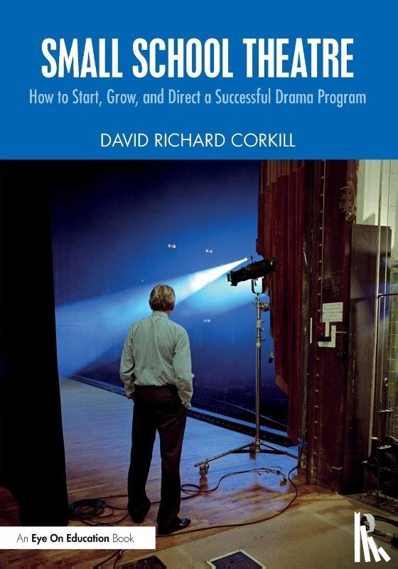 Corkill, David Richard - Small School Theatre