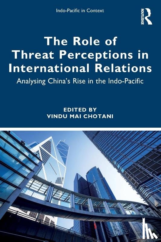  - The Role of Threat Perceptions in International Relations