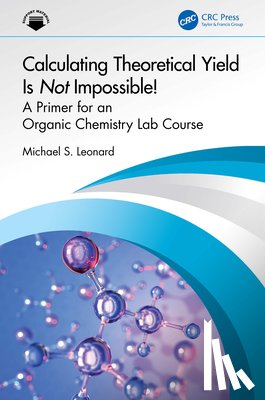 Leonard, Michael S. - Calculating Theoretical Yield Is Not Impossible!