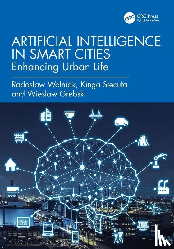 Wolniak, Radoslaw, Stecula, Kinga, Grebski, Wieslaw - Artificial Intelligence in Smart Cities