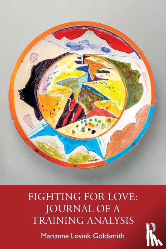 Lovink Goldsmith, Marianne - Fighting for Love: Journal of a Training Analysis