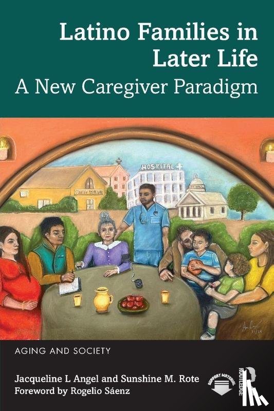 Angel, Jacqueline L., Rote, Sunshine M. - Latino Families in Later Life