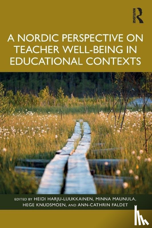  - A Nordic Perspective on Teacher Well-being in Educational Contexts