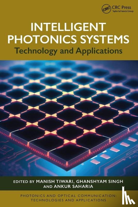  - Intelligent Photonics Systems
