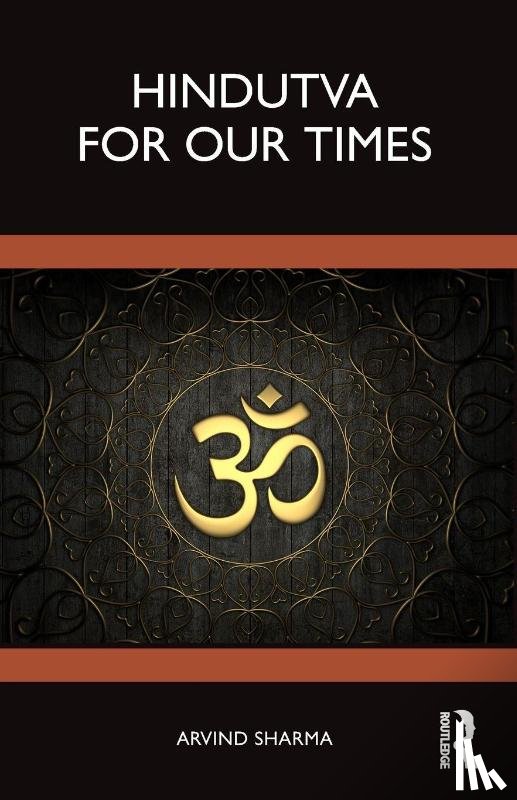 Sharma, Arvind - Hindutva for Our Times