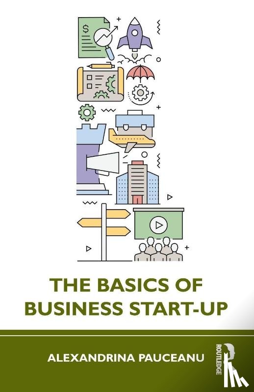 Pauceanu, Alexandrina - The Basics of Business Start-Up