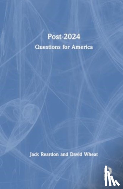 Reardon, Jack, Wheat, David - Questions for America