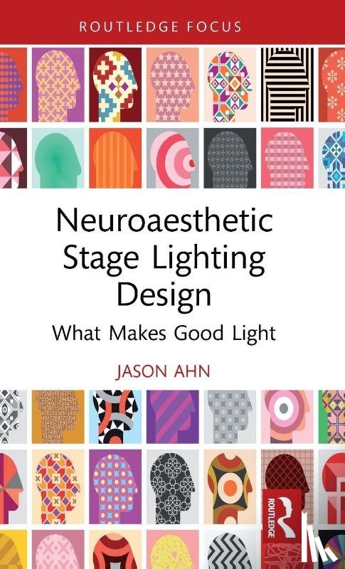 Ahn, Jason - Neuroaesthetic Stage Lighting Design