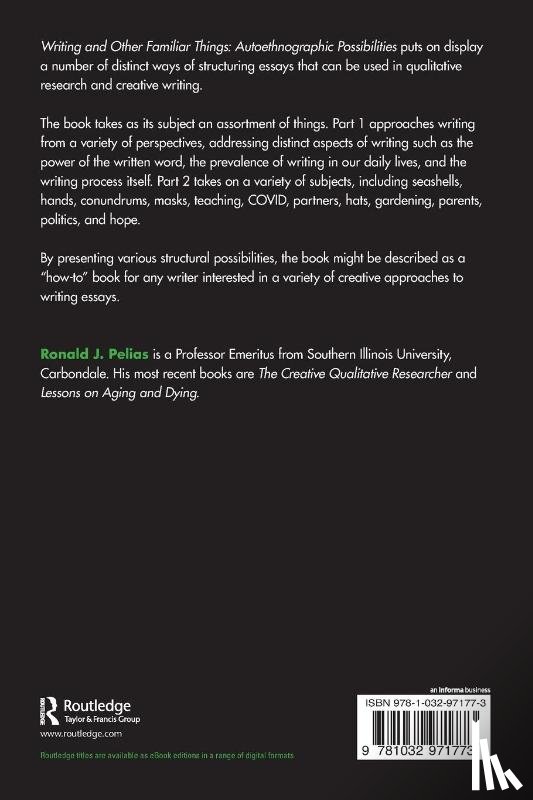 Pelias, Ronald J. (Southern Illinois University - Writing and Other Familiar Things