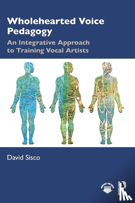 Sisco, David - Wholehearted Voice Pedagogy