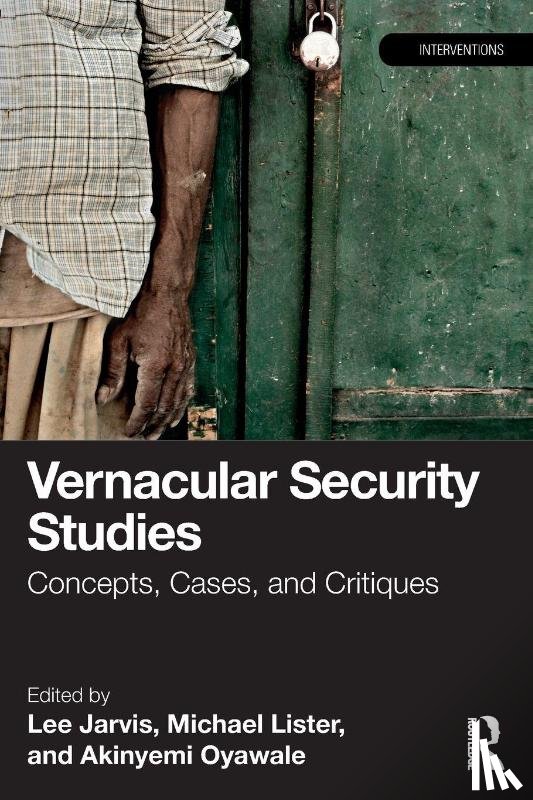  - Vernacular Security Studies
