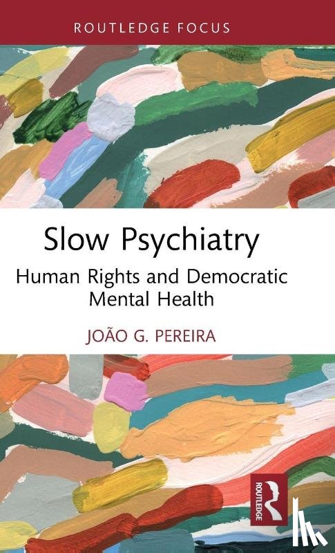 Pereira, Joao G - Slow Psychiatry