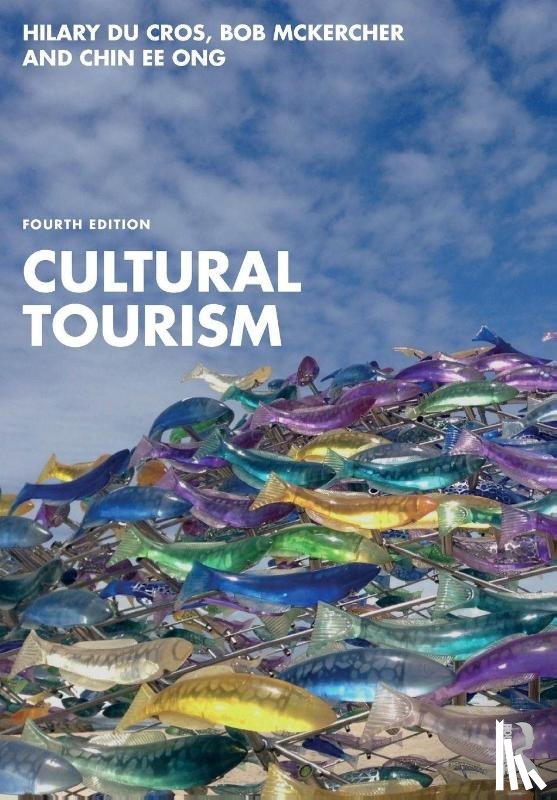 du Cros, Hilary (University of New Brunswick, McKercher, Bob (Hong Kong Polytechnic University, Ee Ong, Chin - Cultural Tourism