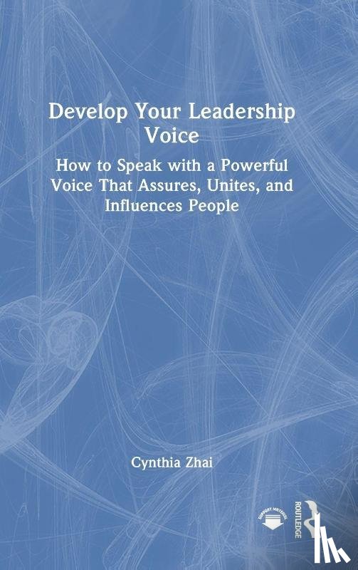Zhai, Cynthia - Develop Your Leadership Voice