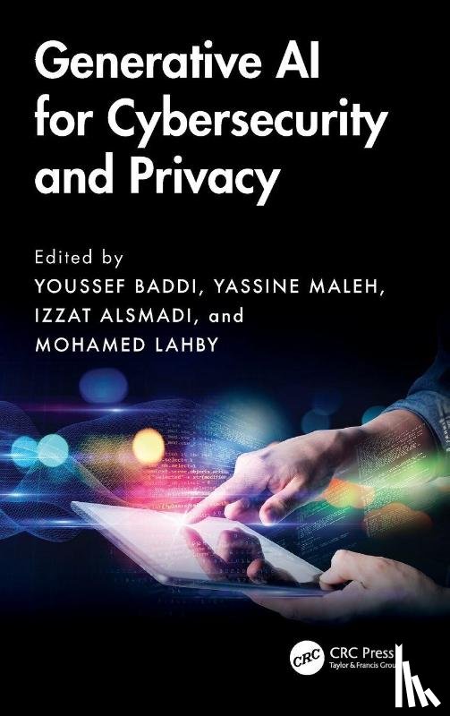  - Generative AI for Cybersecurity and Privacy