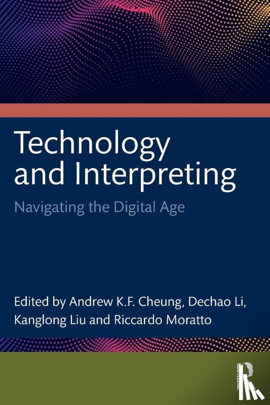  - Technology and Interpreting