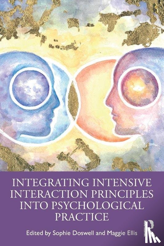 - Integrating Intensive Interaction Principles into Psychological Practice