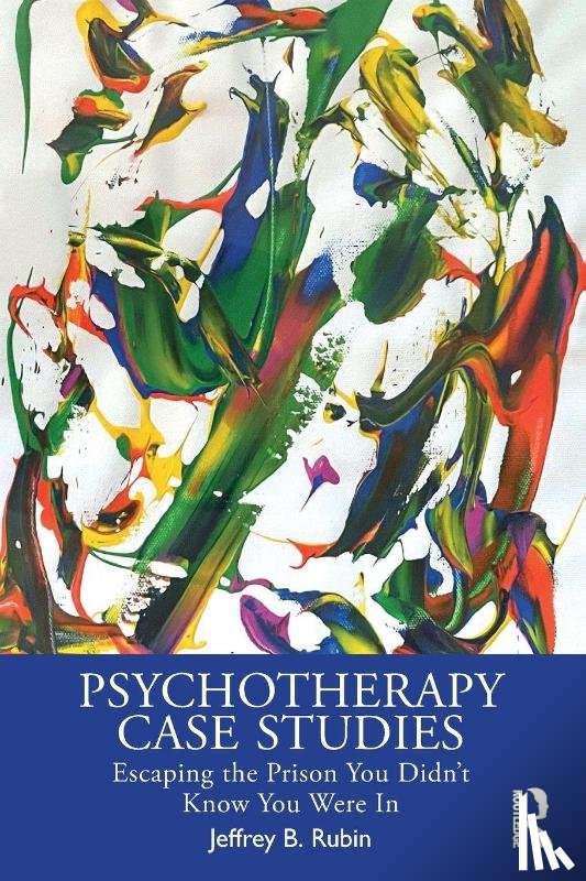 Rubin, Jeffrey B. - Psychotherapy Case Studies