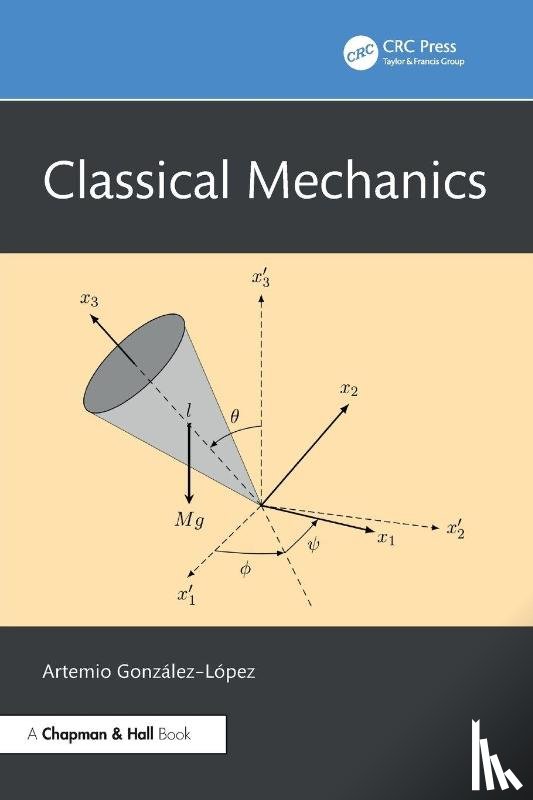 Gonzalez–Lopez, Artemio - Classical Mechanics