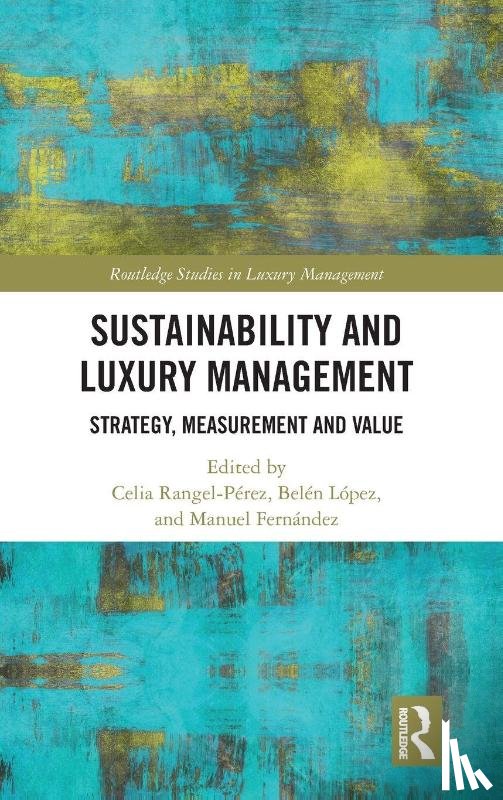  - Sustainability and Luxury Management